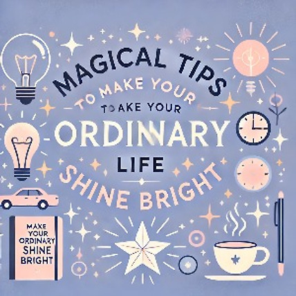 평범한 일상이 반짝이는 마법 같은 꿀팁