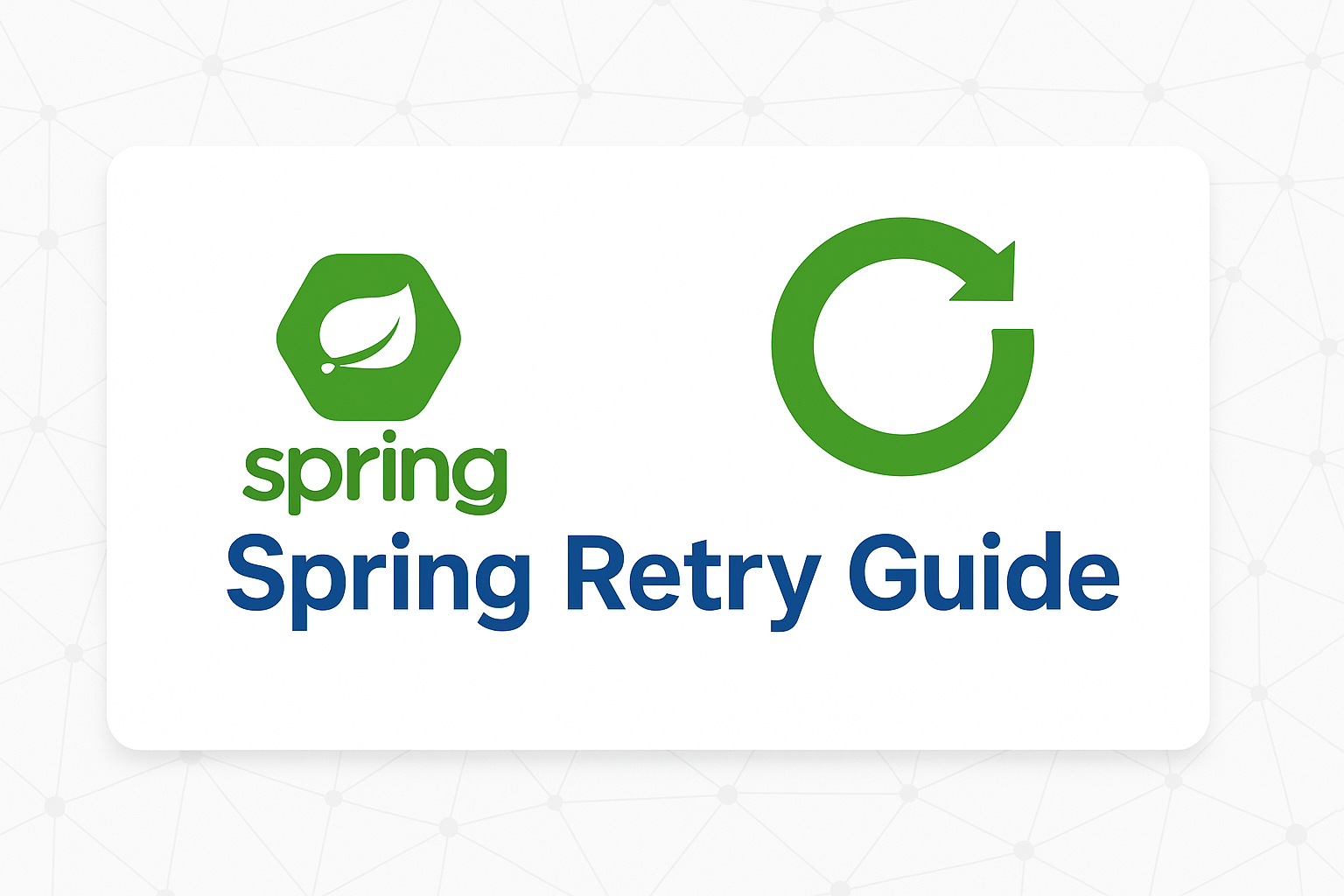 Spring Retry implementation guide with retry pattern and best practices visualization