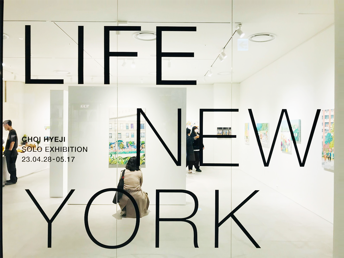 LIFE - New York 최혜지 개인전 @프린트베이커리 더현대서울점