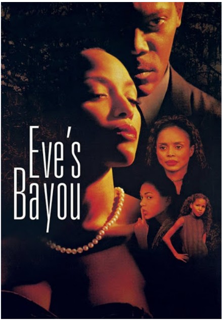 영화 <Eve’s Bayou> : 기억의 불확실성, 가족의 비밀, 여성의 성장